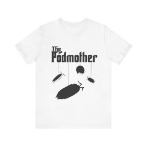 The Podmother Unisex Jersey Tee - Super Comfy Isopod Shirt